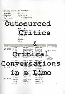 Outsourced Critics and Critical Conversations in a Limo